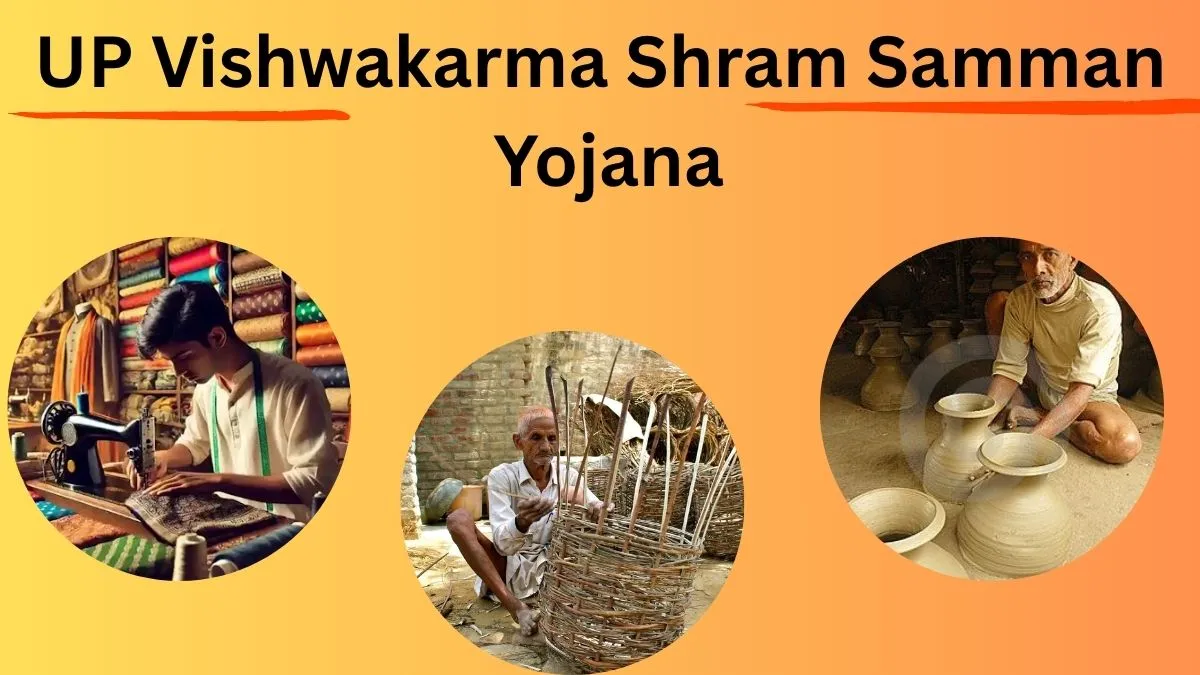 UP Vishwakarma Shram Samman Yojana 2026: Objective, Benefits ...