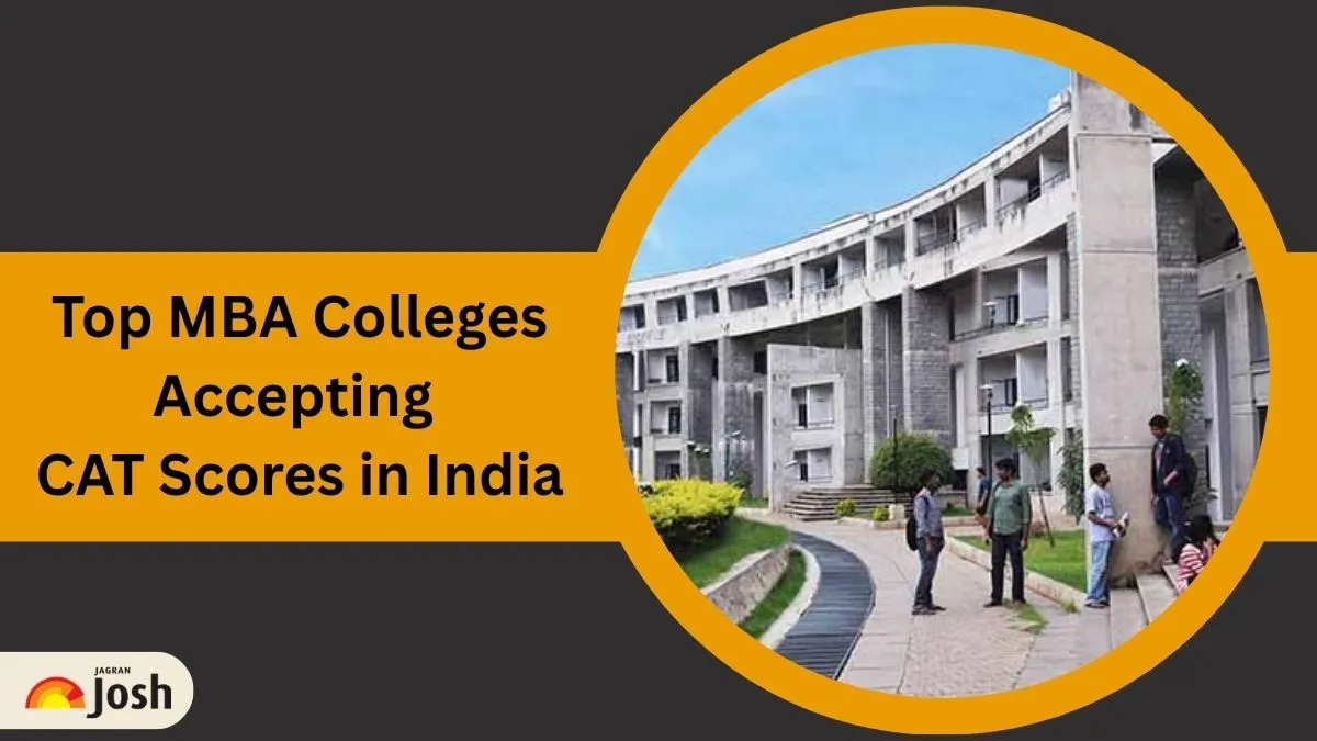 Top MBA Colleges in India Accepting CAT Scores 2026: Check Fee, Cutoff, Selection Process - Jagran Josh