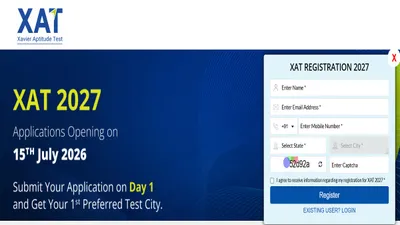 XAT 2027 Registration to Begin on July 15, Exam on January 7, Apply at xatonline.in XAT 2027 Registration to Begin on July 15, Exam on January 7, Apply at xatonline.in