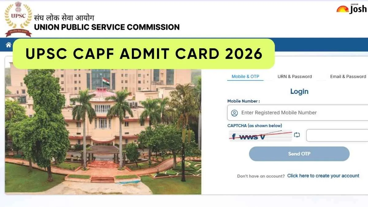 UPSC CAPF Admit Card 2026: यूपीएससी सीएपीफ एडमिट कार्ड upsconline.nic ...