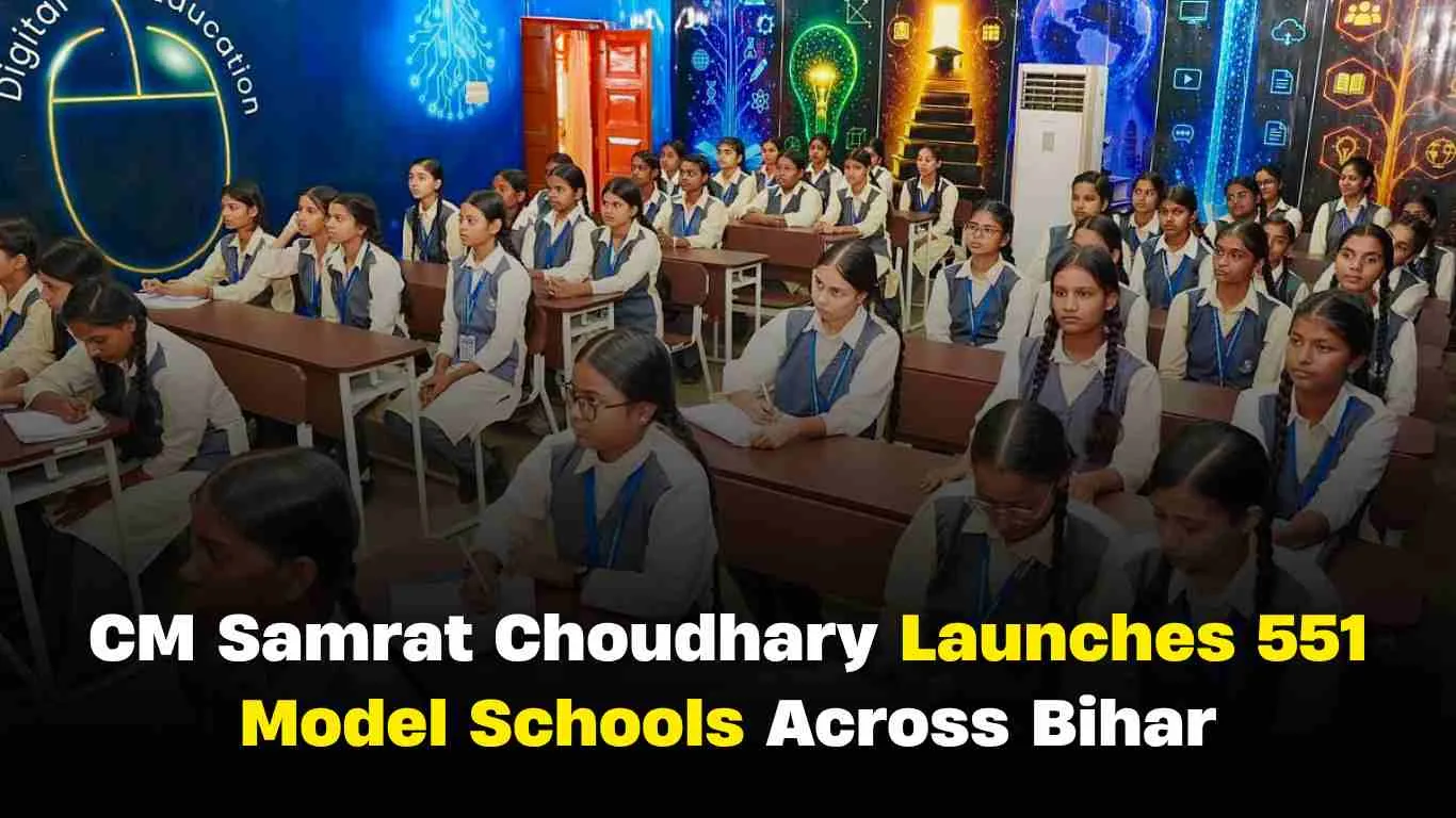 CM Samrat Choudhary Launches 551 Model Schools Across Bihar, Unveils Dinkar University Plan
