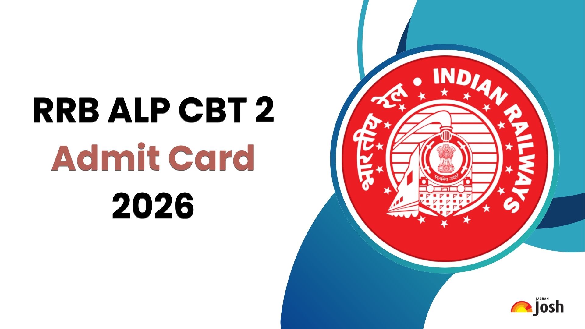 RRB ALP CBT 2 Admit Card 2026: असिस्टेंट लोको पायलट सीबीटी 2 एडमिट कार्ड आज, यहां मिलेगा Direct Link