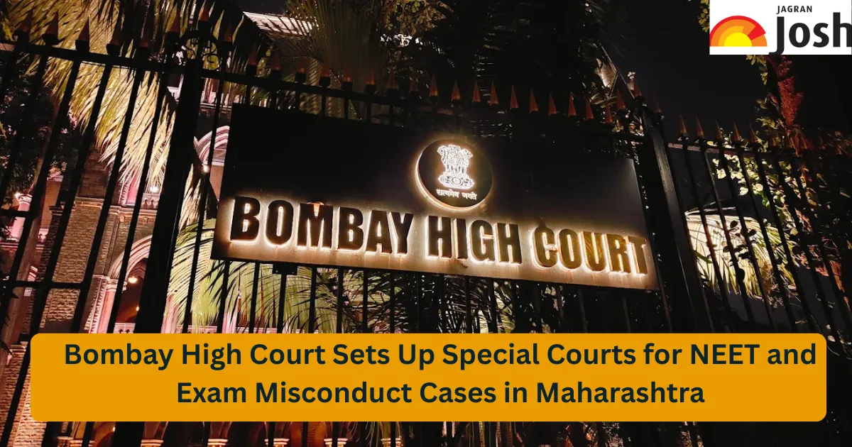 Bombay High Court Sets Up Special Courts for NEET and Exam Misconduct Cases in Maharashtra