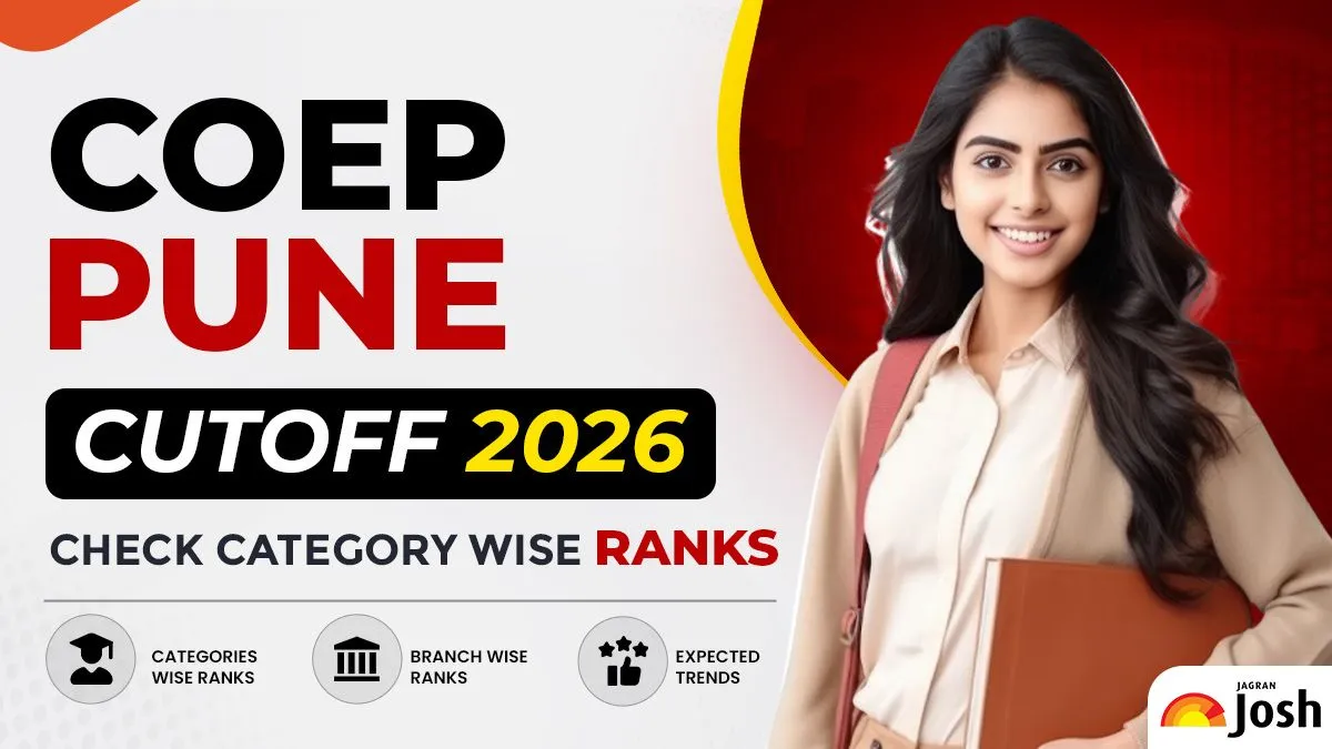 COEP Pune Cutoff 2026: Check Category Wise Ranks - Jagran Josh