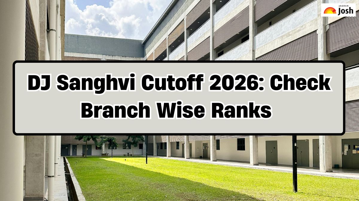 DJ Sanghvi Cutoff 2026: Check Branch Wise Ranks