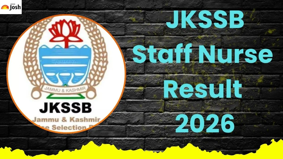 JKSSB Staff Nurse Result 2026 Out at jkssb.nic.in, Download Merit List And Scorecard PDF - Link Here