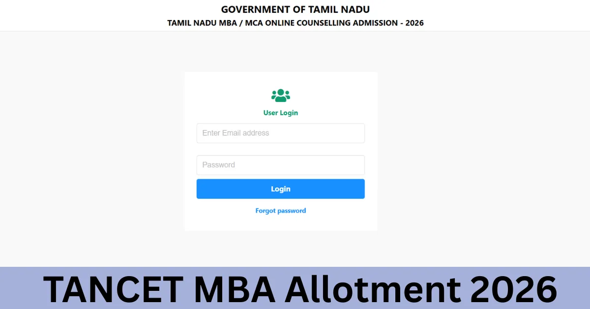 TANCET MBA Allotment Result 2026: Provisional Seat Allocation List Released, 3,837 Candidates Get MBA Seats