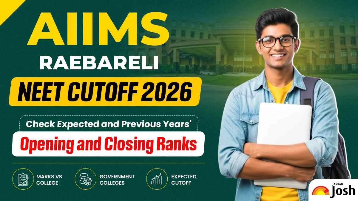 AIIMS Raebareli NEET Cutoff 2026: Check Expected and Previous Years Opening and Closing Ranks