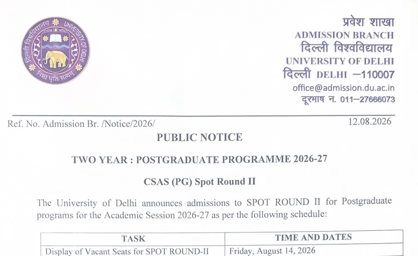 DU PG Admission 2026: CSAS Spot Round 2 Schedule Released at admission.uod.ac.in, Seat Allotment on August 19