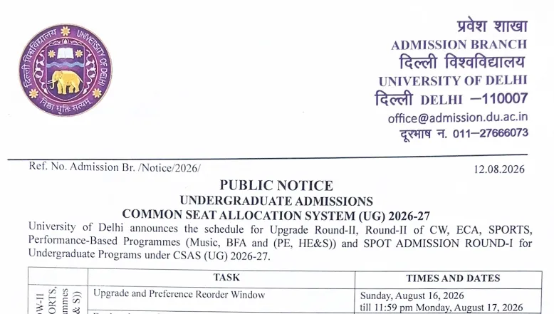 DU UG Admission 2026: CSAS Schedule Released at admission.uod.ac.in for Spot Round 1 and Round 2 Upgrade and CW, ECA, Sports, Performance-Based Programmes