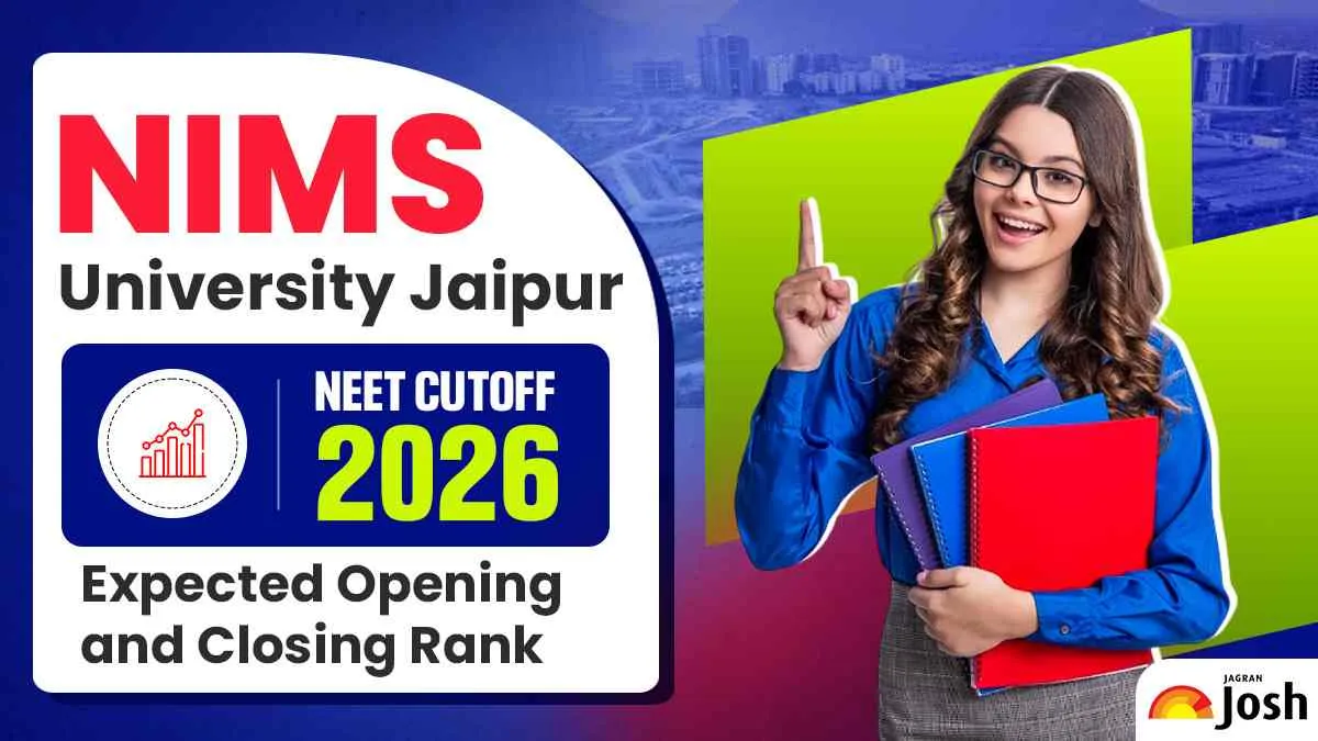NIMS University Jaipur NEET Cutoff 2026: Expected Opening and Closing Rank