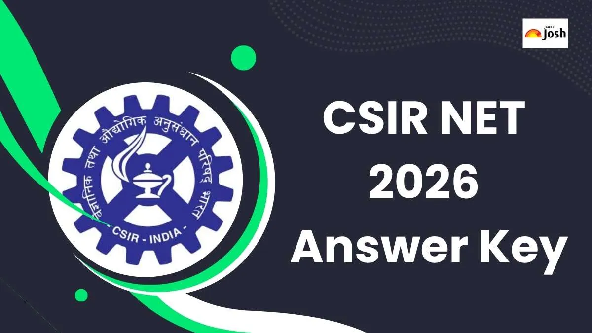 CSIR NET 2026 Answer Key: NTA ने जारी की सीएसआईआर नेट उत्तर कुंजी, यहां से डाउनलोड करें PDF