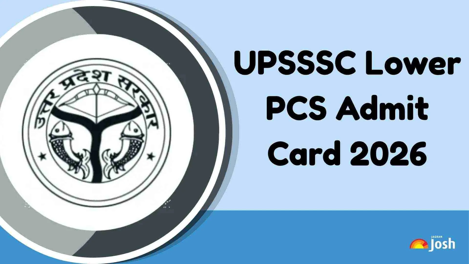 UPSSSC Lower PCS Admit Card 2026: यूपी लोअर पीसीएस एडमिट कार्ड upsssc.gov.in पर होगा रिलीज, ऐसे डाउनलोड कर सकेंगे हॉल टिकट