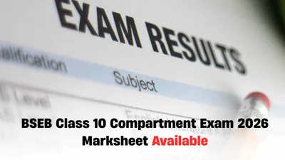 BSEB Class 10 Compartment Exam 2026 Marksheet Available From August 20; How to Download BSEB Class 10 Compartment Exam 2026 Marksheet Available From August 20; How to Download