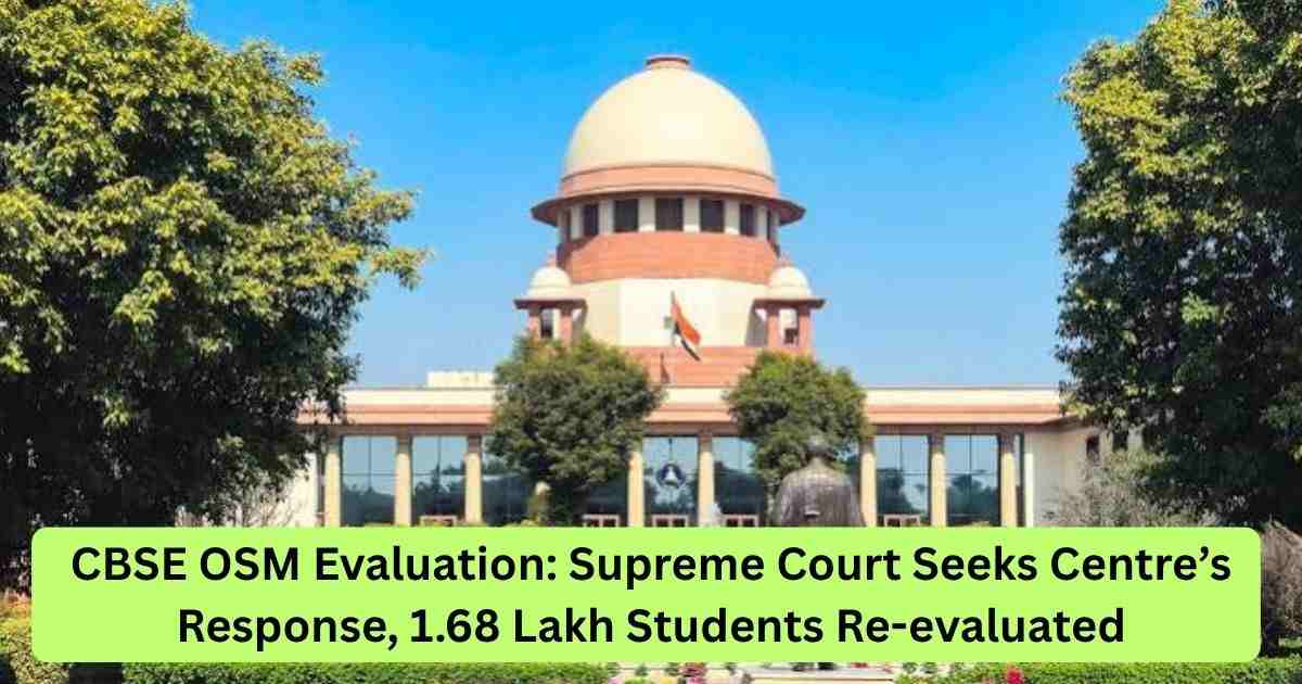 Supreme Court Seeks Centre’s response for 1.68 Lakh affected students