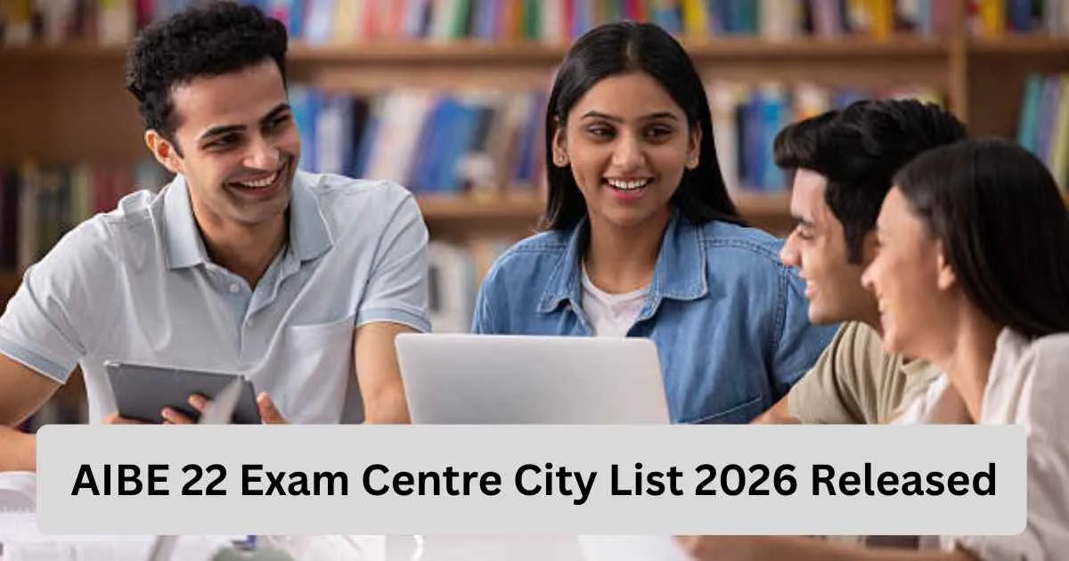 AIBE 22 Exam Centre City List 2026 Released