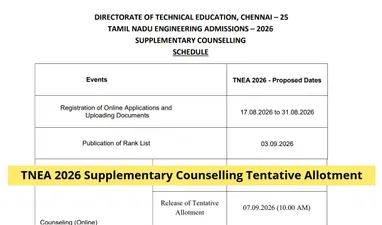 TNEA 2026 Supplementary Counselling Tentative Allotment Out on September 7 at tneaonline.org; Direct Link Here TNEA 2026 Supplementary Counselling Tentative Allotment Out on September 7 at tneaonline.org; Direct Link Here