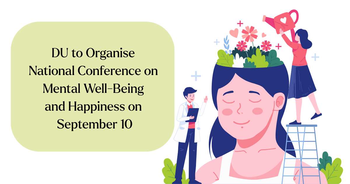DU to Organise National Conference on Mental Well-Being and Happiness on September 10