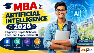 MBA in Artificial Intelligence 2026: Eligibility, Top B-Schools, Fees, and Expected Cutoff MBA in Artificial Intelligence 2026: Eligibility, Top B-Schools, Fees, and Expected Cutoff
