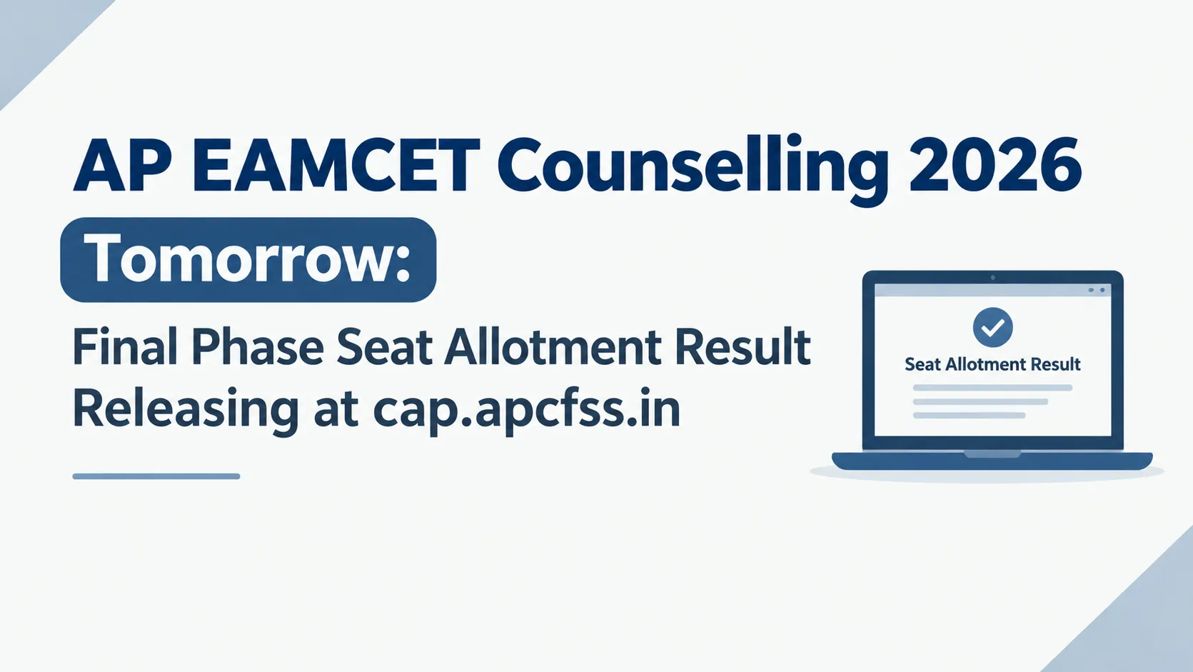 AP EAMCET Counselling 2026 Tomorrow: Final Phase Seat Allotment Result Releasing at cap.apcfss.in