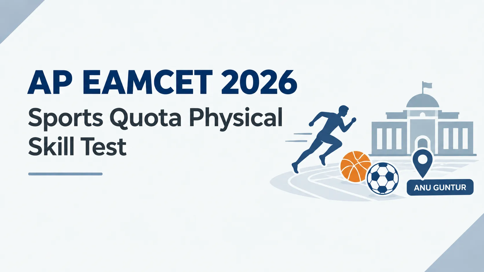 AP EAMCET 2026 Sports Quota Physical Skill Test Set for Sept 21 at ANU Guntur; Reporting at 8 AM