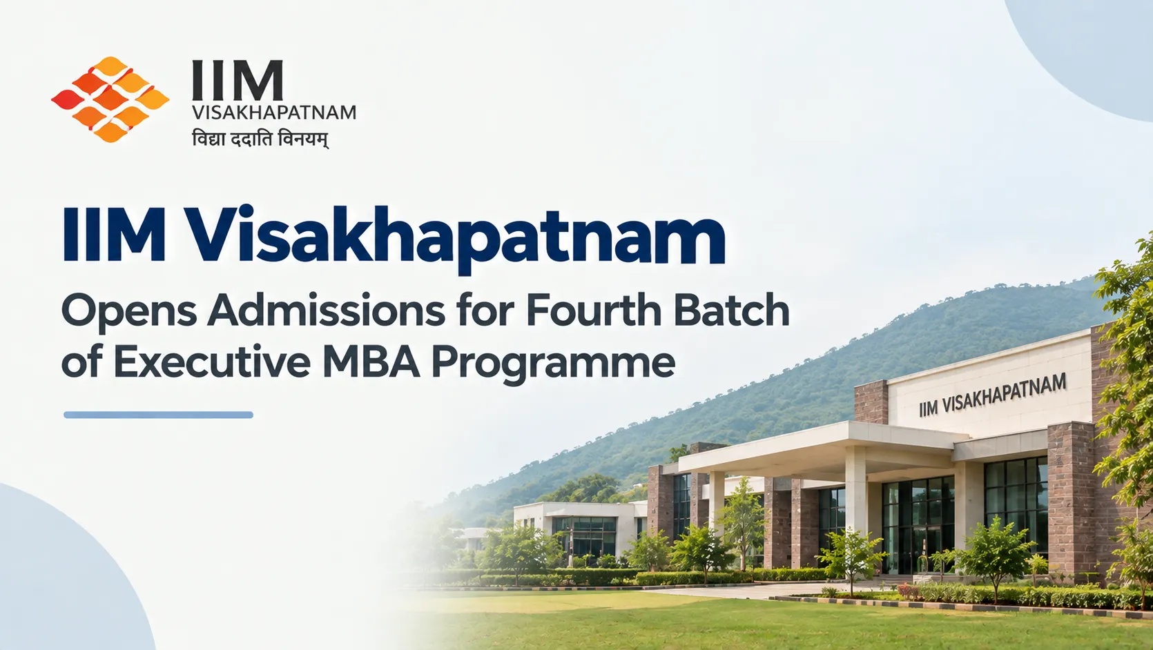 IIM Visakhapatnam Opens Admissions for Fourth Batch of Executive MBA Programme