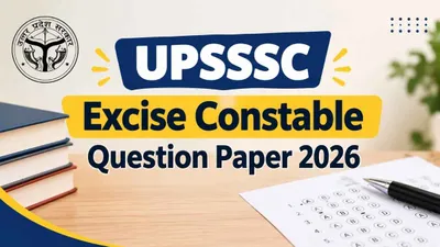 UPSSSC Excise Constable Mains Exam 2026 Conducted; 820 Posts to be Filled