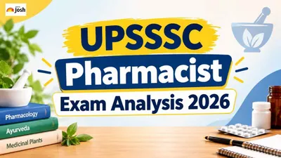 UPSSSC Pharmacist Mains Exam 2026: Analysis & Key Details UPSSSC Pharmacist Mains Exam 2026: Analysis & Key Details