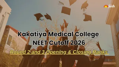 Kakatiya Medical College NEET Cutoff 2026: Round 2 and Round 3 Opening and Closing Ranks