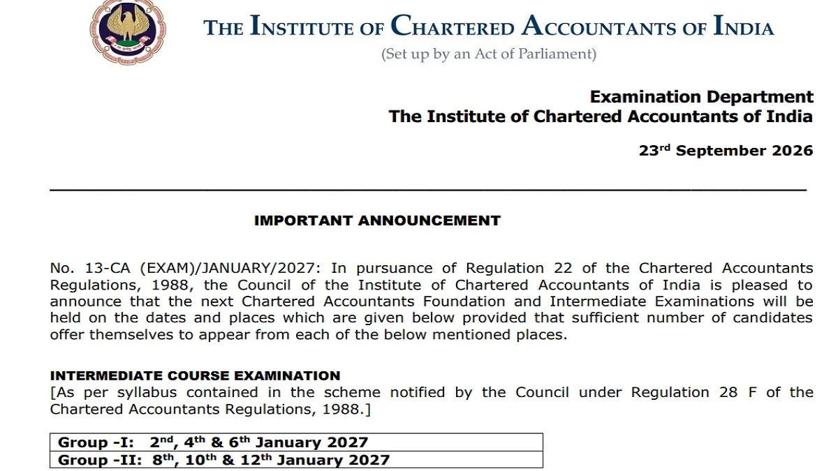 ICAI CA January 2027 Foundation and Intermediate Exam Dates Out