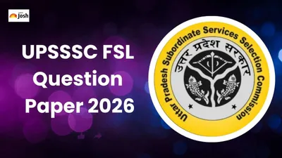 UPSSSC FSL Mains Exam 2026 Conducted, Question Paper Released UPSSSC FSL Mains Exam 2026 Conducted, Question Paper Released
