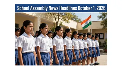 School Assembly News Headlines (October 1, 2026): India’s Asian Games Gold Rush, NEET UG, IIP Growth & Other News