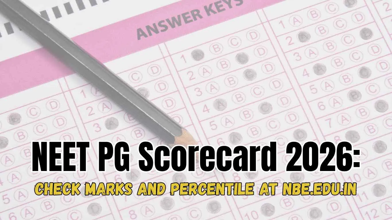 NEET PG Scorecard 2026 OUT: Check Marks and Percentile at nbe.edu.in