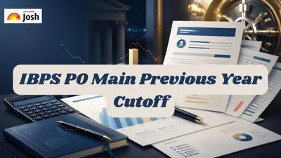 IBPS PO Mains Cutoff Analysis: Past Trends, Qualifying Marks & 2026 Exam IBPS PO Mains Cutoff Analysis: Past Trends, Qualifying Marks & 2026 Exam