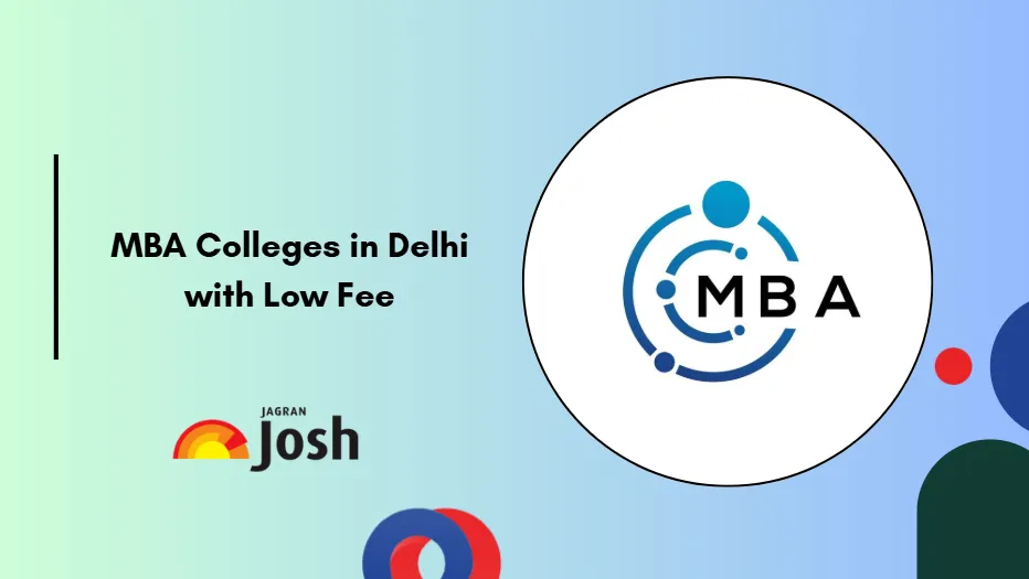 MBA Colleges in Delhi with Low Fees