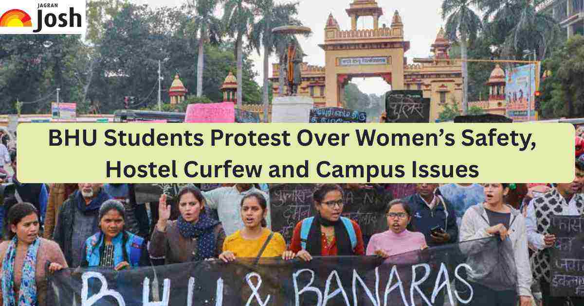 BHU Students Protest Over Women’s Safety, Hostel Curfew and Campus Issues