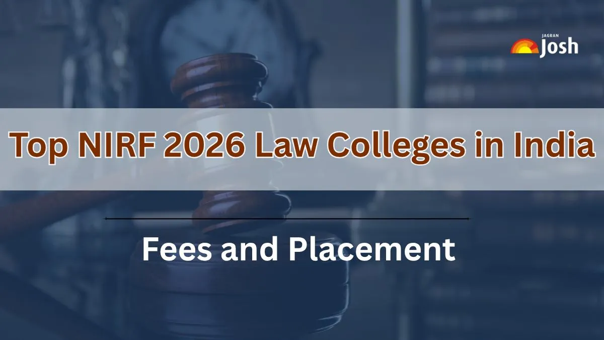 Top NIRF 2026 Law Colleges in India: Check Fees and Placement Details Here