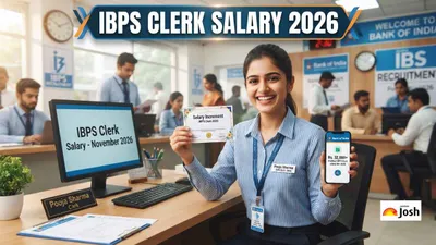 IBPS Clerk Salary 2026: Structure, Allowances & Pay Scale
