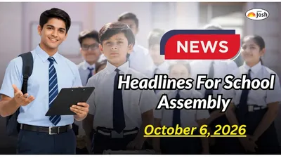 School Assembly News Headlines (October 6, 2026): Supreme Court Form 6 Row, Nobel Prize 2026, IndiGo Fuel Surcharge, IIM Sambalpur Incubated Start-ups & Other News
