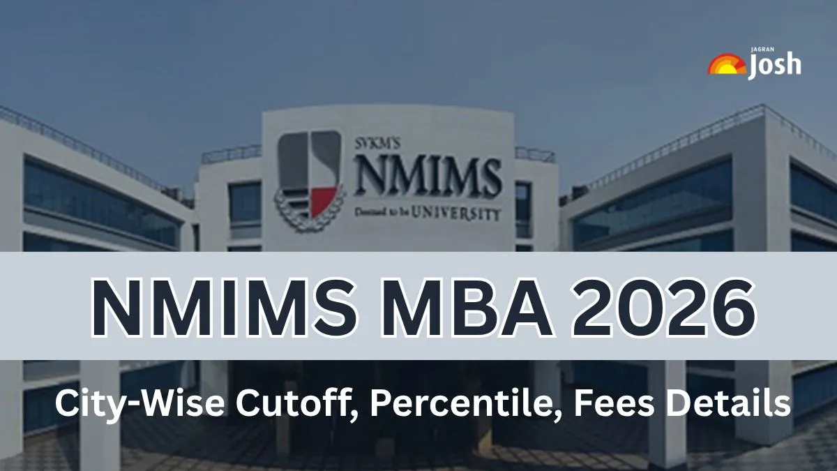 NMIMS MBA 2026: Check City-Wise Cutoff, Percentile, and Fees Details Here