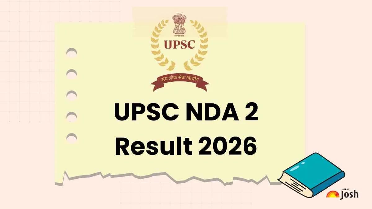 UPSC NDA 2 Result 2026 इन 4 स्टेप्स से करें चेक