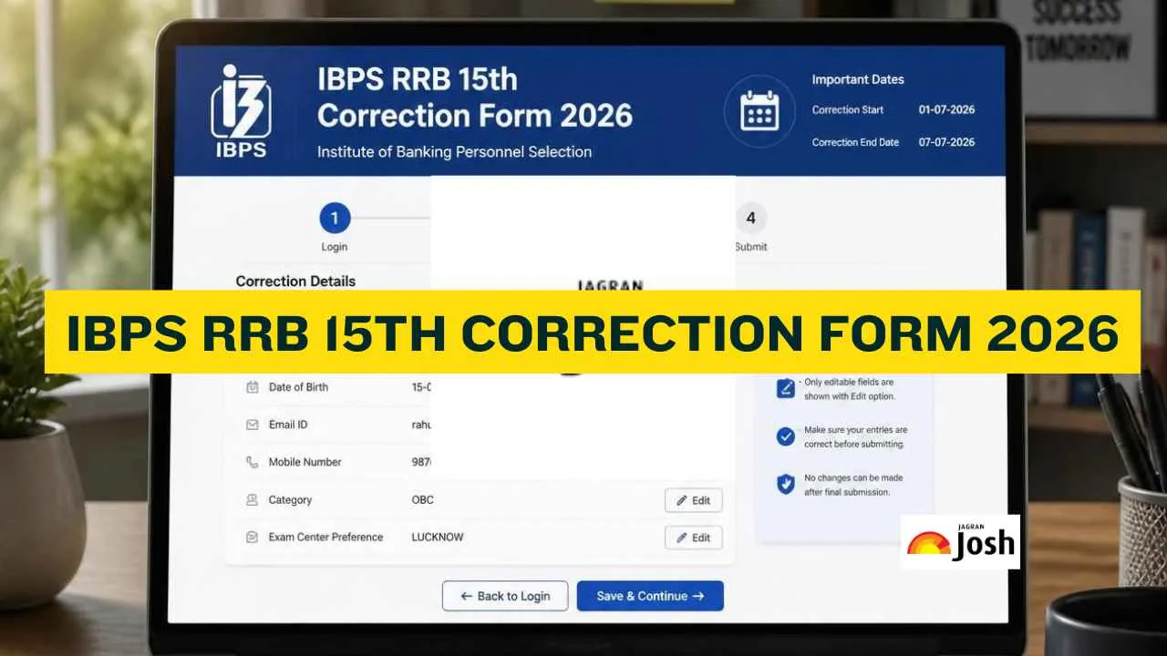 IBPS RRB 15th Correction Form 2026: आईबीपीएस आरआरबी फॉर्म में डायरेक्ट लिंक ibps.in से करें सुधार