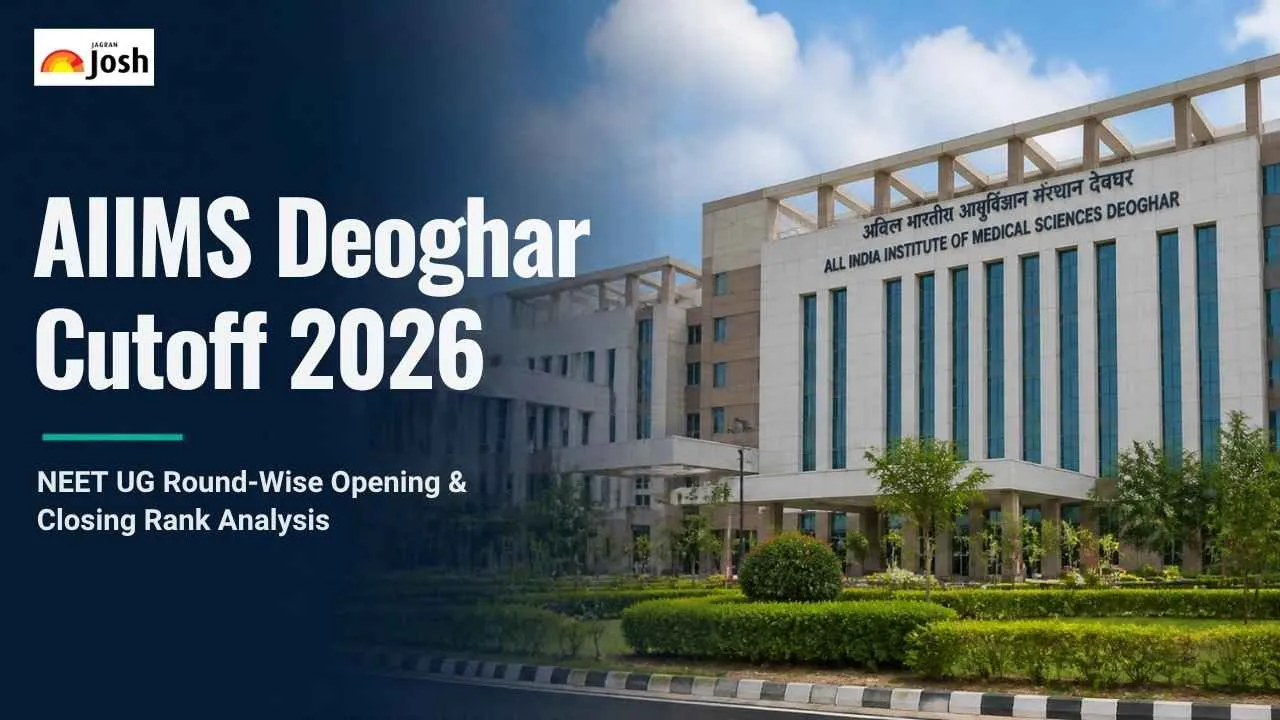 AIIMS Deoghar Cutoff 2026: NEET UG Round Wise Opening & Closing Rank Analysis
