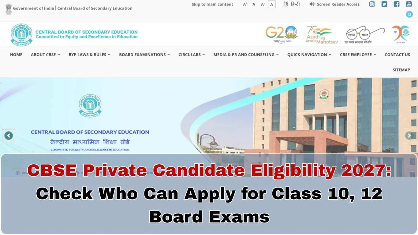 CBSE Private Candidate Eligibility 2027: Check Who Can Apply for Class 10, 12 Board Exams