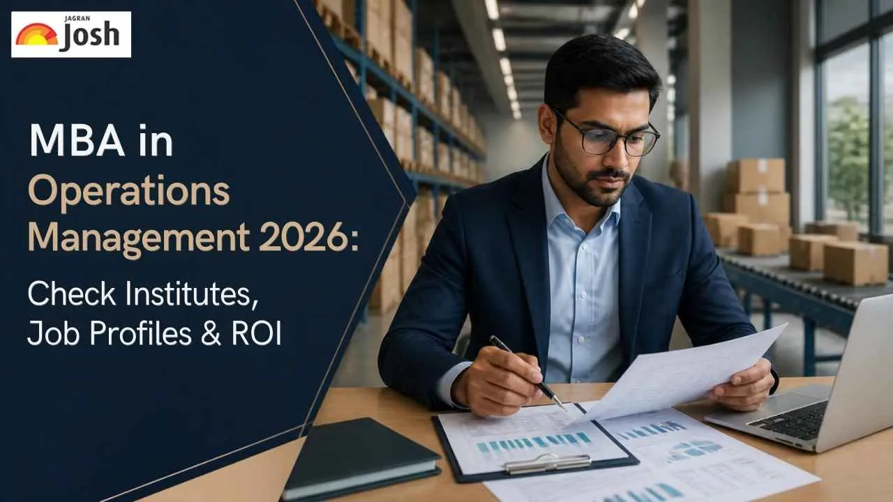 MBA in Operations Management 2026: Check Institutes, Job Profiles & ROI