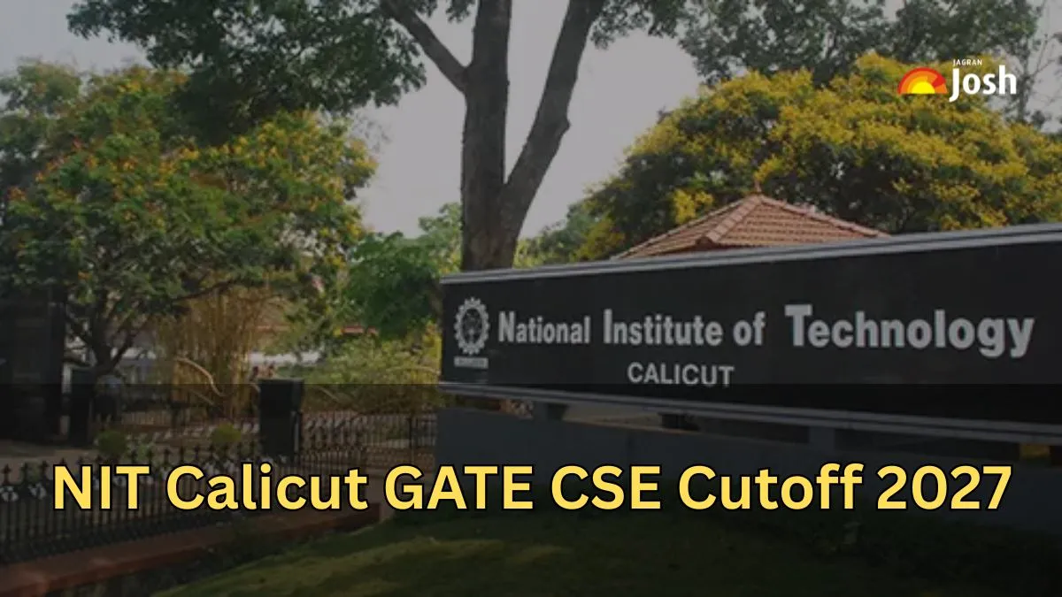 NIT Calicut GATE CSE Cutoff 2027: Category-Wise Previous Year Trends and Expected Scores