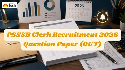 PSSSB Clerk Exam 2026: Overview, Question Paper Analysis & Marking