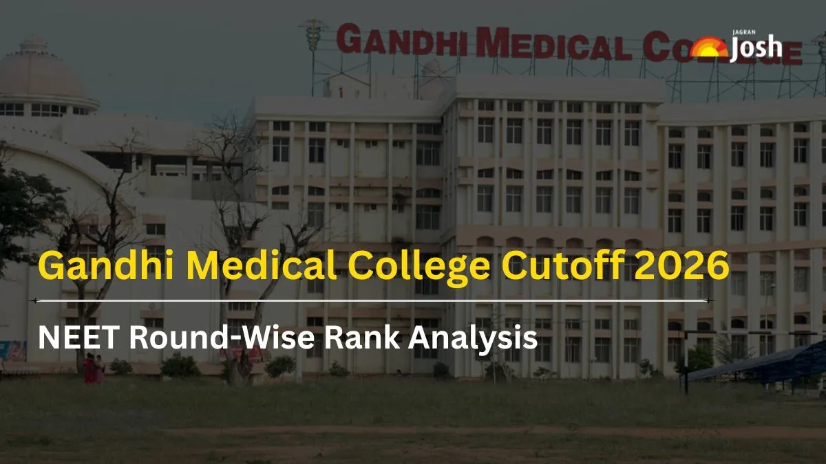 Gandhi Medical College Cutoff 2026: Check NEET Round-Wise Rank Analysis