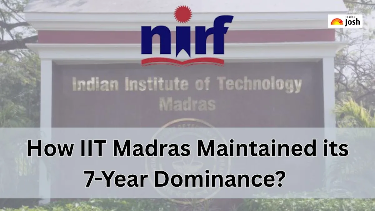 NIRF 2026: How IIT Madras Maintained its 7-Year Dominance?