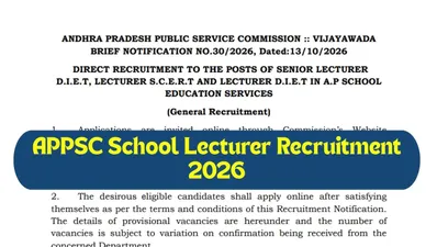 APPSC School Lecturer Recruitment 2026: Short Notice Out for 160 Posts; Check Eligibility & Vacancy Here